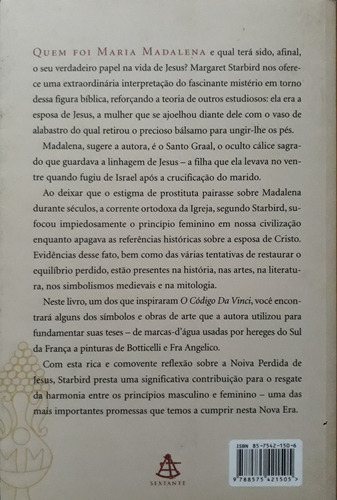 Maria Madalena E O Santo Graal A Mulher Do Vaso De Alabastro Um Dos Livros Que Inspiraram O Código Da Vinci Margaret Starbird 2004 (Usado)