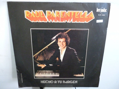 Raul Parentella Hecho A Tu Imagen Vinilo Argentino