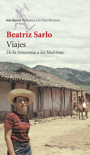 Viajes - Beatríz Sarlo