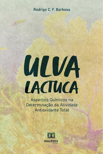Ulva Lactuca - Rodrigo C. F. Barbosa