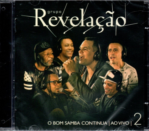 Cd Grupo Revelação - O Bom Samba Continua Ao Vivo 2