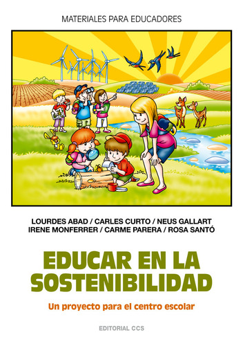 Libro Educar En La Sostenibilidad - Varios Autores