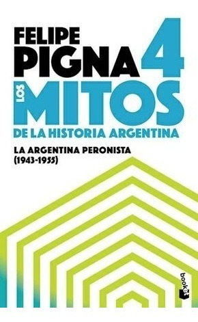 Mitos De La Historia Argentina 4 