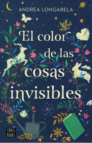 Color De Las Cosas Invisibles, El