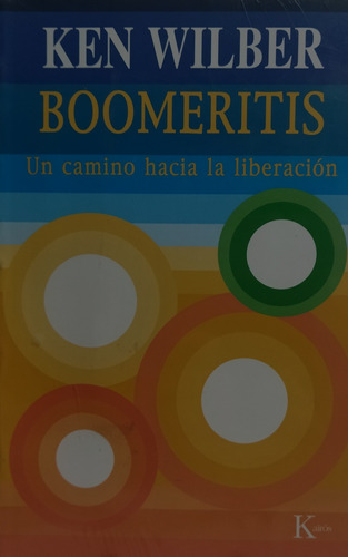 Libro Boomeritis, Ken Wilber, Ed. Kairós