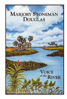 Libro Marjory Stoneman Douglas : Voice Of The River - Mar...