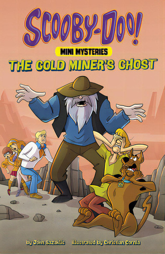 The Gold Miner's Ghost, De Sazaklis, John. Editorial Picture Window Books, Tapa Blanda En Inglés
