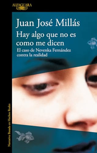 Libro Hay Algo Que No Es Como Me Dicen De Millas, Juan Jose
