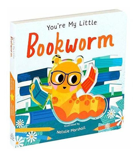Youre My Little Bookworm, De Edwards, Nicola. Editorial Silver Dolphin Books, Tapa Dura En Inglés, 2021