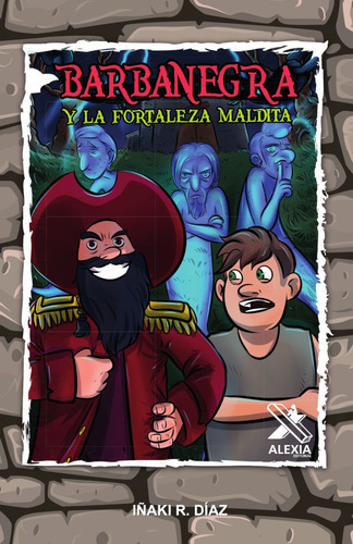 Barbanegra Y La Fortaleza Maldita, De Iñaki R. Díaz