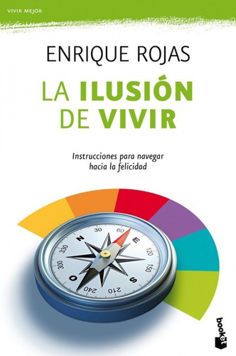 Libro - La Ilusión De Vivir 