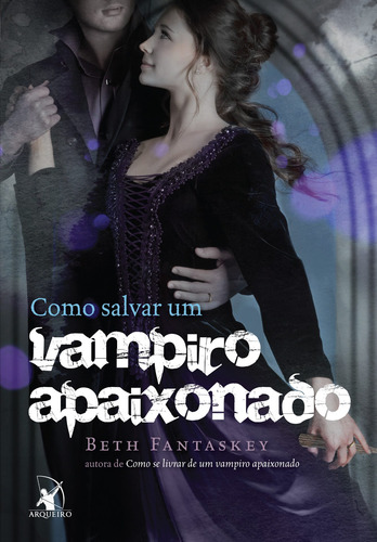 Livro Como Salvar Um Vampiro Apaixonado