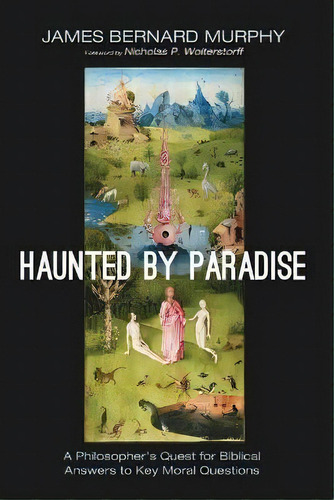 Haunted By Paradise, De James Bernard Murphy. Editorial Cascade Books, Tapa Blanda En Inglés