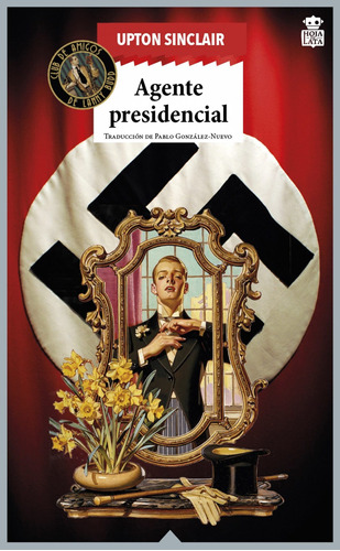 Libro Agente Presidencial - Sinclair, Upton