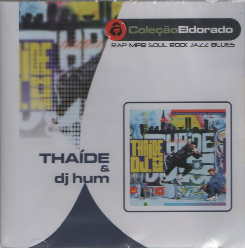 Cd Thaíde E Dj Hum - Pergunte A Quem Conhece Novo_lacrado