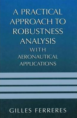 Libro A Practical Approach To Robustness Analysis With Ae...
