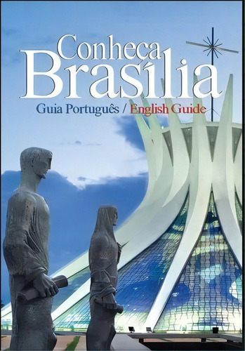 Conheça Brasília - Guia Português / English Guide, De Frank Andrew Rezio. Editora Opium Em Português