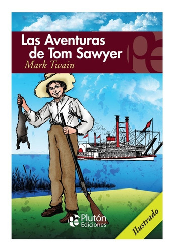 Las Aventuras De Tom Sawyer/mark Twain