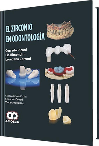 El Zirconio En Odontología Piconi
