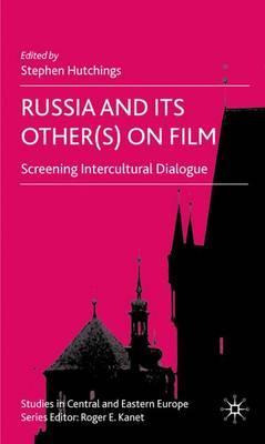 Libro Russia And Its Other(s) On Film - Stephen C. Hutchi...