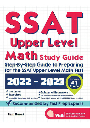 Ssat Upper Level Math Study Guide: Step-by-step Guide To Preparing For The Ssat Upper Level Math ..., De Nazari, Reza. Editorial Effortless Math Education, Tapa Blanda En Inglés