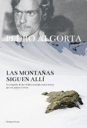 Monta&#209;as Siguen Alli La Tragedia De Los Andes Contada C
