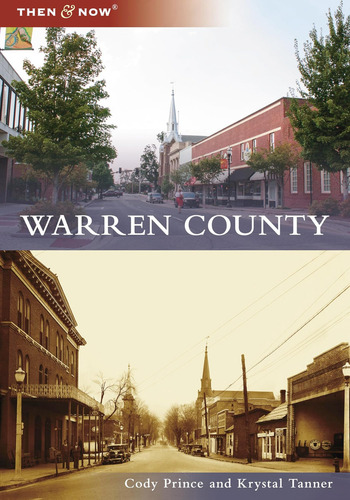 Warren County (then And Now), De Tanner, Krystal. Then & W, Vol. 1. Editorial Arcadia Publishing, Tapa Blanda En Inglés