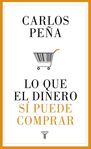 Libro Lo Que El Dinero Sí Puede Comprar Peña Nuevo Sellado