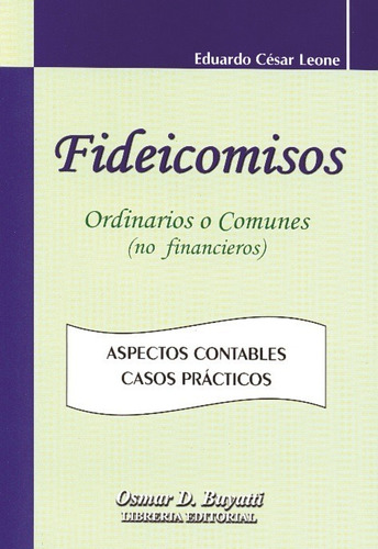 Libro Fideicomisos Ordinarios O Comunes (no Financieros)