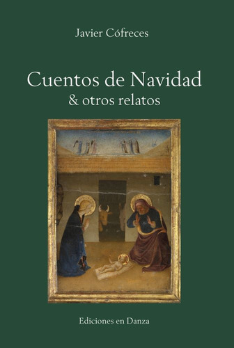 Cuentos De Navidad, De Javier Cófreces. Editorial Ediciones En Danza, Tapa Blanda En Español, 2024