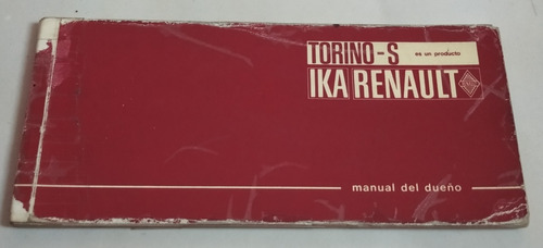 Muy Raro Manual De Usuario 100% Original De Torino S 1968/70