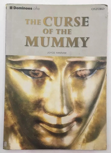 The Curse Of Te Mummy De Joyce Hannam, Edit Oxford. (Usado)