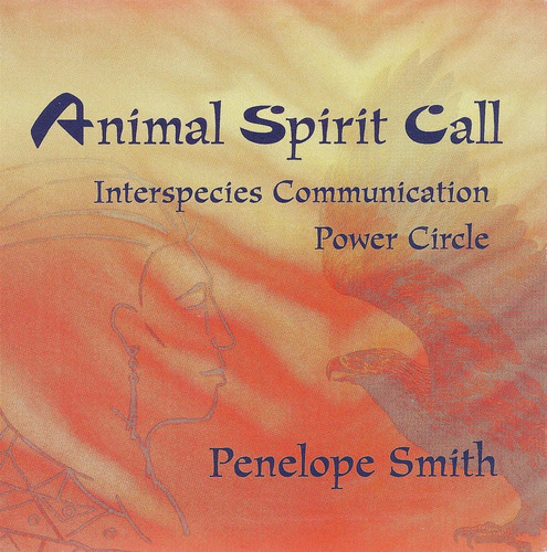Cd: Animal Spirit Call - Poder De Comunicación Entre Especie