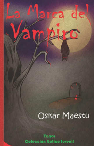 Libro: La Marca Del Vampiro (spanish Edition)