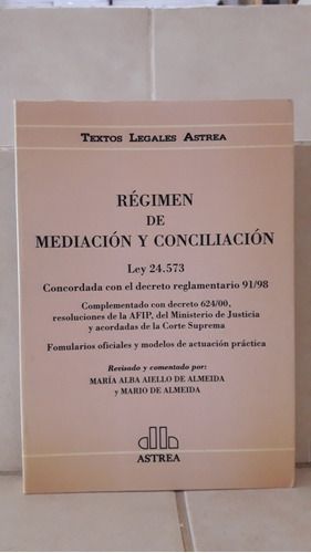 Derecho. Régimen Mediación Y Conciliación. Aiello Almeida
