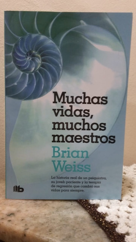  Muchas Vidas, Muchos Maestros  De Brian Weiss