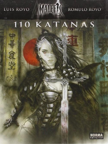 Libro: 110 Katanas. Royo, Luis/royo, Romulo. Norma Editorial