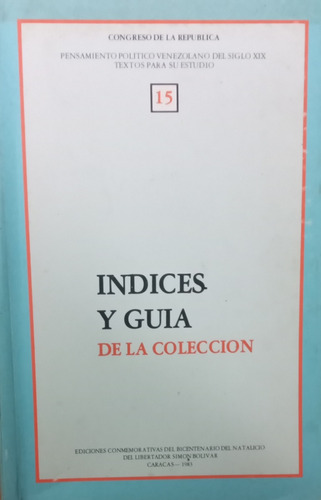 Indice Y Guia De La Coleccion Pensamiento Político V.