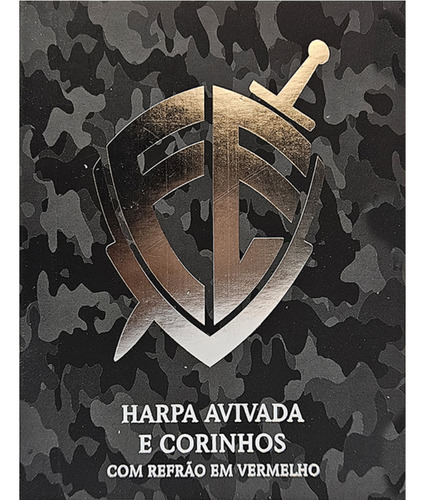 Harpa Avivada & Corinhos | Letra Maior | Brochura | Escudo Camuflada