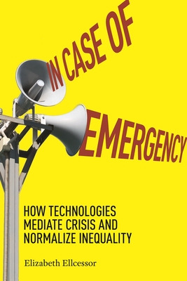 Libro In Case Of Emergency: How Technologies Mediate Cris...