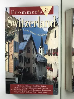 Livro Frommer's Switzerland With The Best Scenic Drives And Alpine Walks - B5