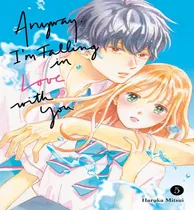 Comprar Libro Anyway Im Falling In Love With You V05 - V05