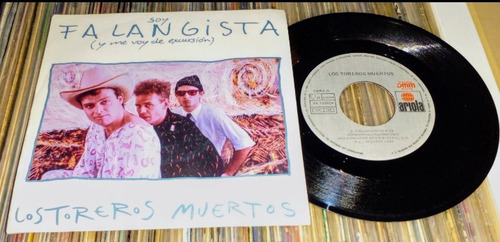 Los Toreros Muertos Soy Falangista Simple Vinilo Español (Usado)