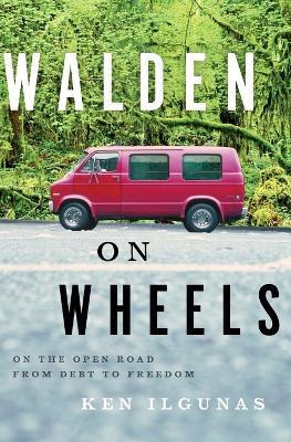 Libro Walden On Wheels : On The Open Road From Debt To Fr...