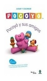 Pocoyo Y Sus Amigos Jugar Y Colorear [c/stickers Y Masc - V