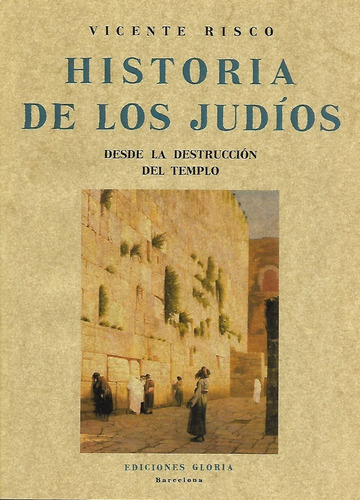 Libro Historia De Los Judíos Desde La Destrucción Del Templo