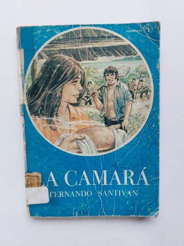 La Camará - Fernando Santivan - Quimantú 1972