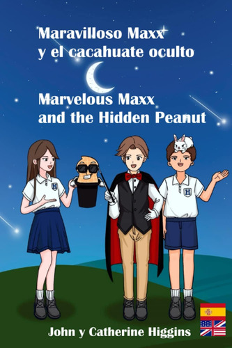 Libro: Marvelous Maxx Y El Cacahuete Escondido Maravilloso M