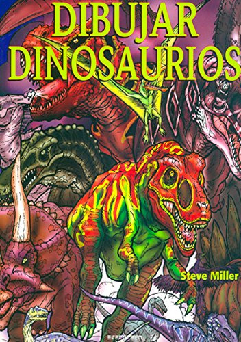 Libro Dibujar Dinosaurios - Miller Steve (papel)