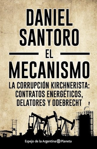 El Mecanismo - Santoro, Daniel